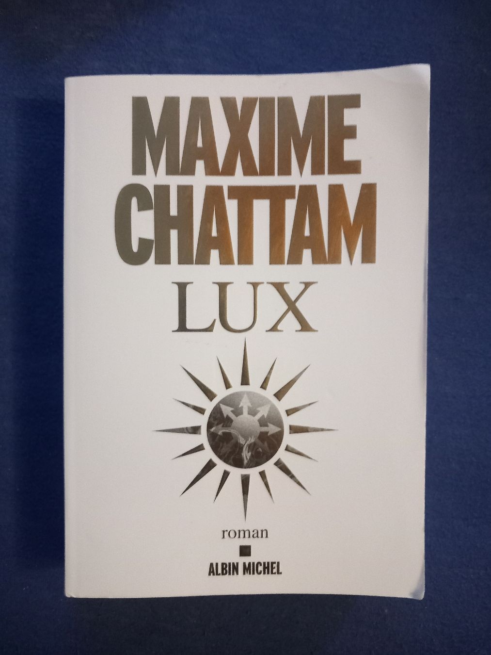 Libri: Maxime Chattam - LUX - roman suspens – Usato da Salavaux venduto da PrimeDealsCH