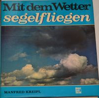 Mit dem Wetter Segelfliegen