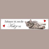 🔥 ZUHAUSE IST, WO DIE KATZE IST Blechschild🎀 46x10cm OVP🔥