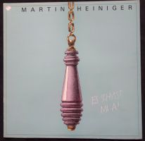 LP Martin Tinu Heiniger - Es Schysst Mi A! Art:Stephan Bundi