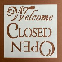 Schablone Welcome Closed Open Chablon pochoir