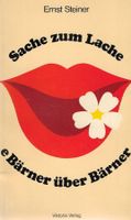 Sache zum Lache - E Bärner über Bärner