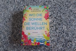 Wo die Sonne die Wellen berührt Liebesroman Lene Hansen