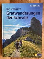 Buch Die schoensten Gratwanderungen der Schweiz David Coulin