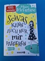 Roman: Sowas kann auch nur mir passieren, Mhairi McFarlane