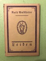 Ruth Waldstetter: Leiden.