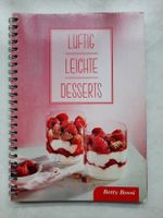 Betty Bossi - Luftig leichte Desserts, Top Zustand