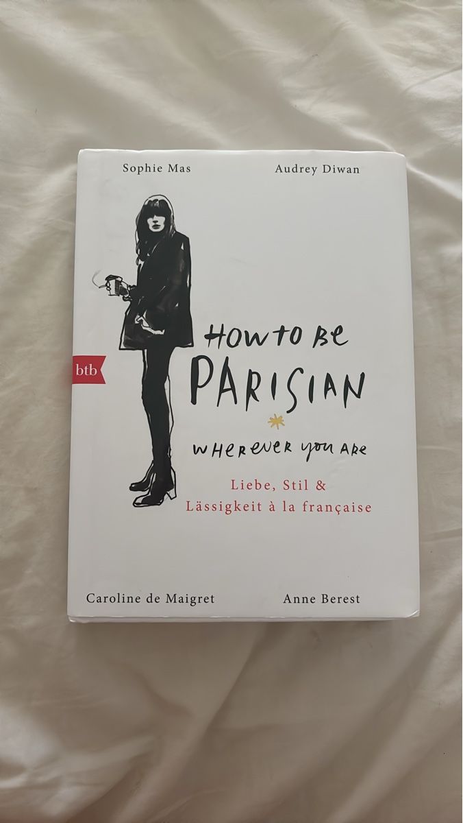 Bücher: How to Be Parisian Buch – Gebraucht aus Ebikon von cel_g9