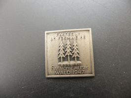 Abzeichen Fahnen- und Uniformweihe Harmonie Musik Wald 1947