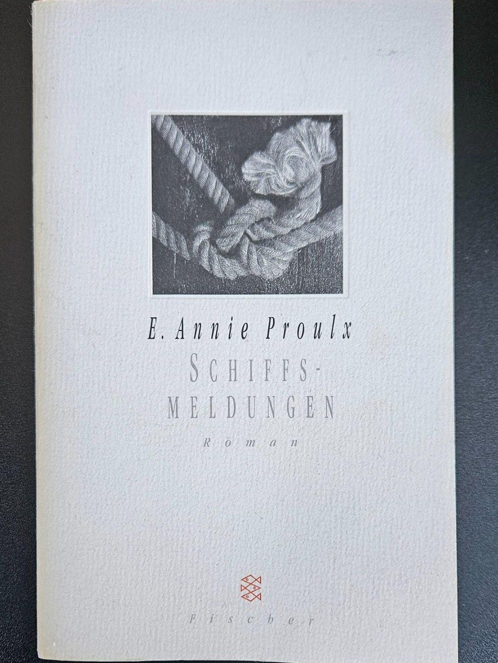 Libri: E. Annie Proulx - Schiffsmeldungen, Roman – Usato da Thun venduto da Mirweb