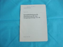 Kampfbekleidung 90 Dienstanzug 90 Ausgangsanzüge 72/78 Regl