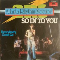ATLANTA RHYTHM SECTION - SO IN TO YOU