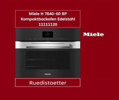 Miele H 7640-60 BP Kompaktbackofen Edelstahl 11111120
