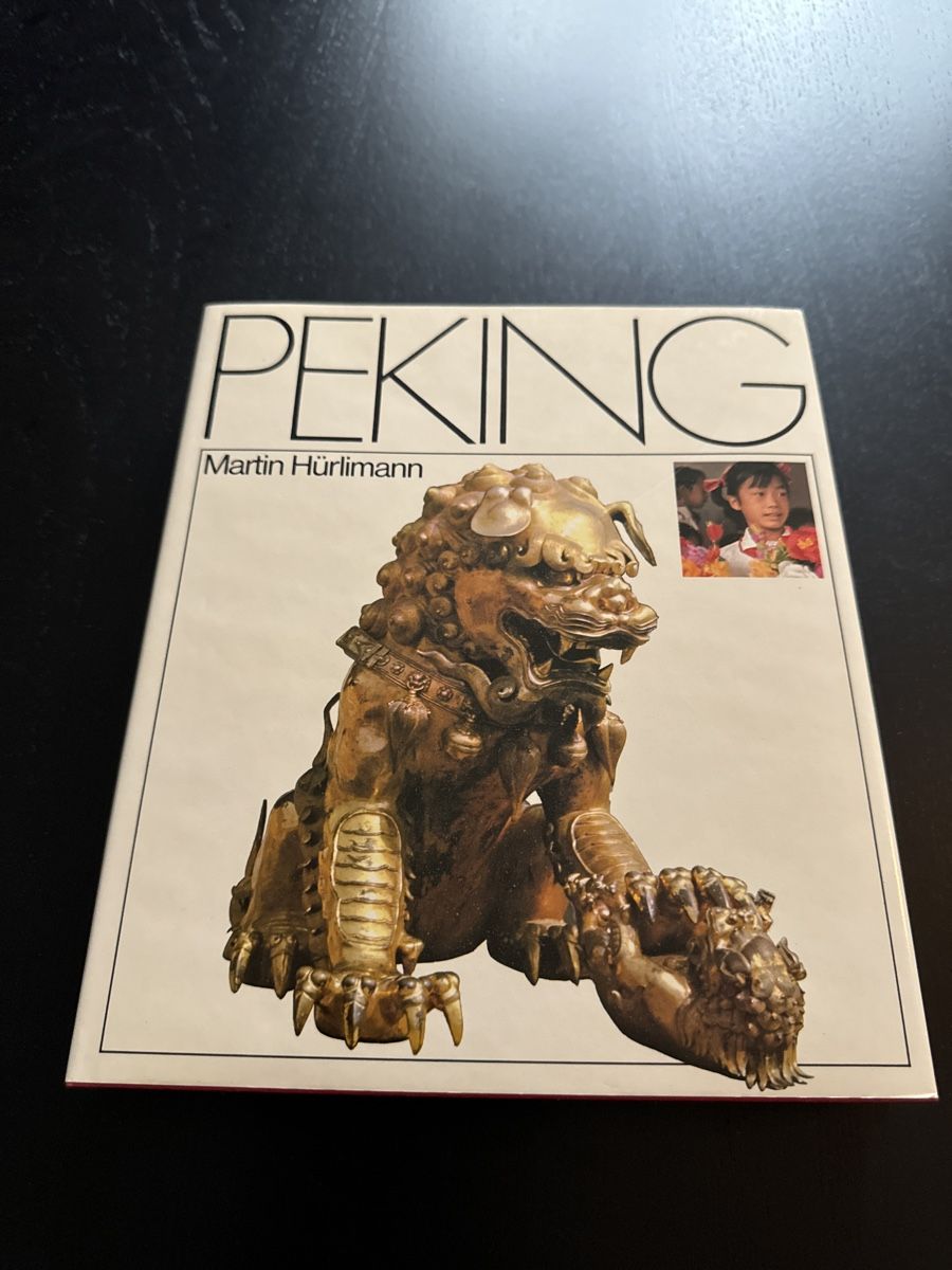 Libri: "PEKING und seine Geschichte – Usato da Erstfeld venduto da Mario_boe0