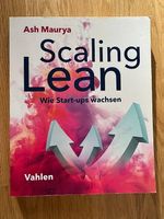Scaling Lean - Wie Start-ups wachsen - Ash Maurya