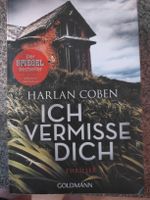 Harlan Coben - Ich vermisse Dich - Thriller