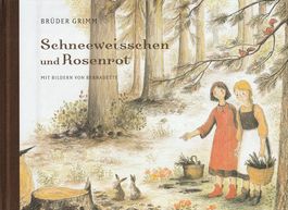 Kinderbuch "Schneeweisschen und Rosenrot" Brüder Grimm