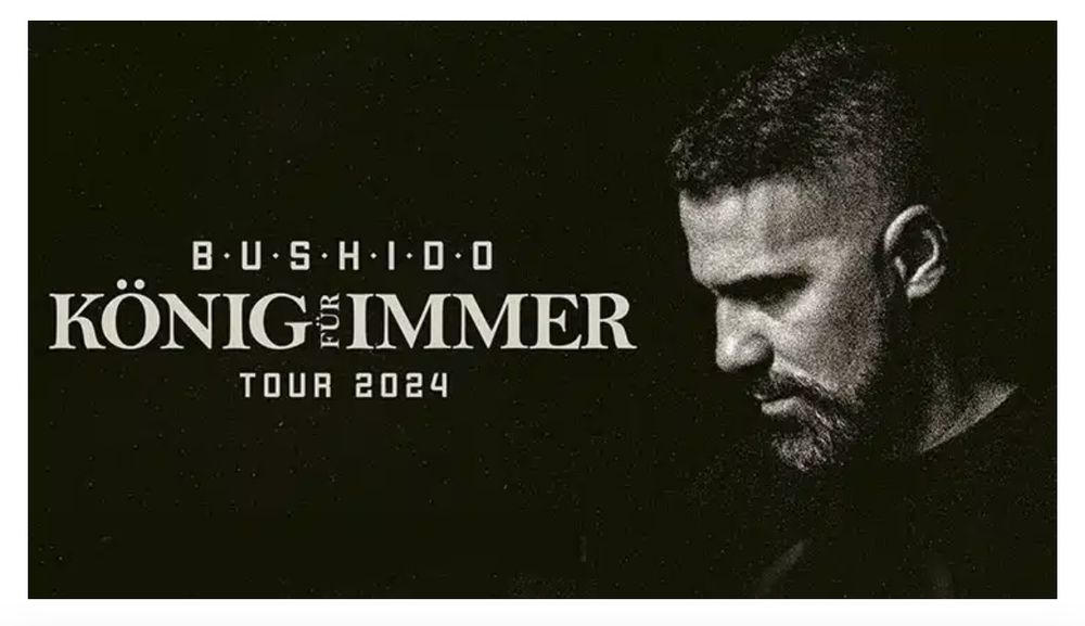 Tickets Bushido König für immer Tour 2024 Acheter sur Ricardo
