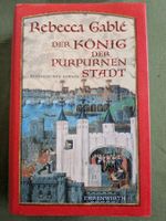 Rebecca Gablé Der König der purpurnen Stadt