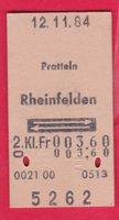 KARTON BILLETT, PRATTELN - RHEINFELDEN, 2.KLASSE, RETOUR