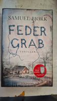 Samuel Bjørk: Federgrab, Thriller