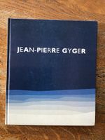 Jean-Pierre Gyger De la transparence au mystère …