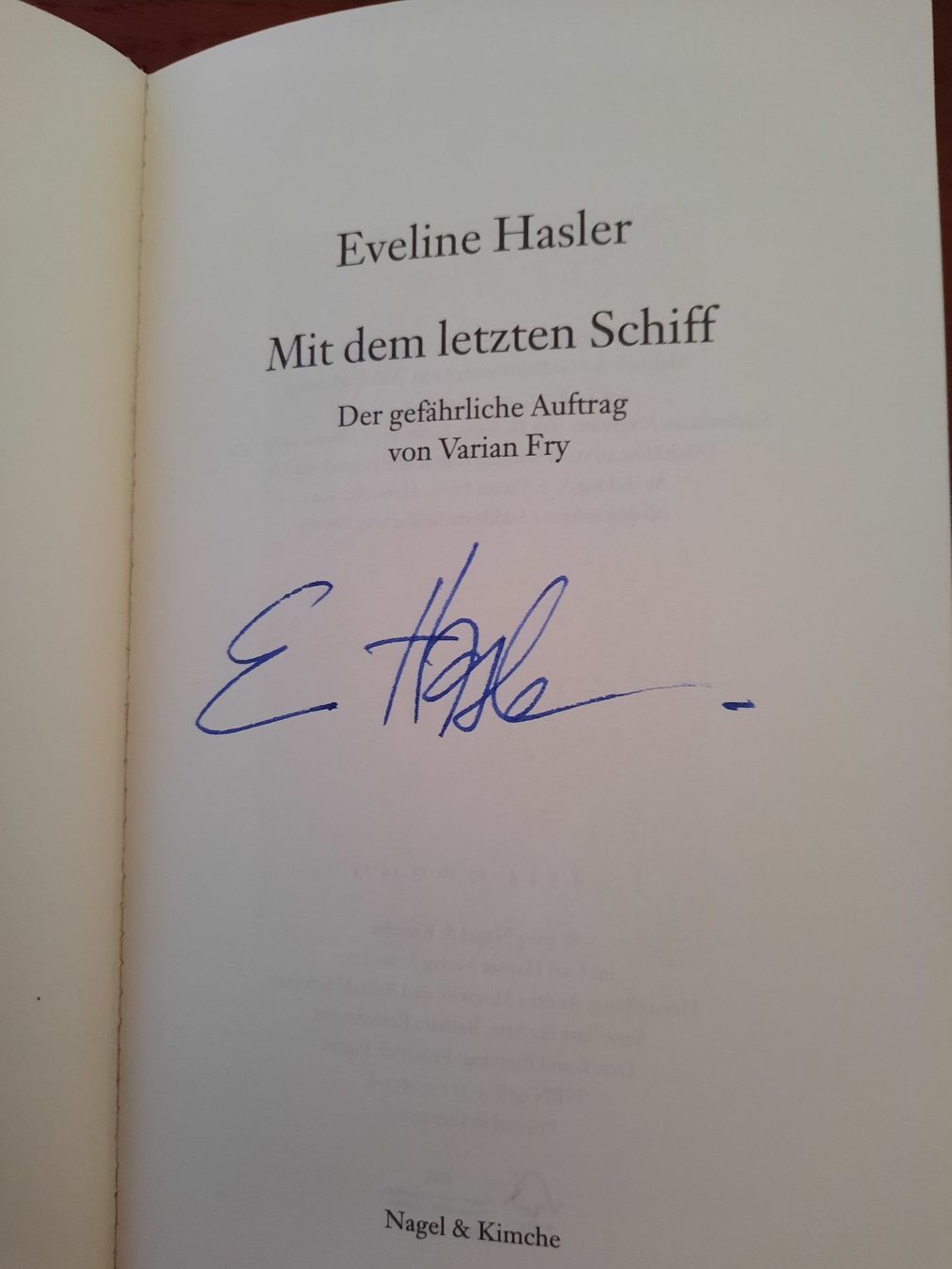 Autogramme: Eveline Hasler / Mit dem letzen Schiff / handsigniert – Neu (gemäss Beschreibung) aus Zug von megawarenlager