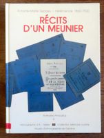 Récits d'un meunier.  Hérémence, 1860-1920