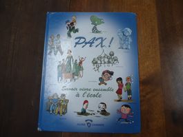 PAX - Savoir vivre ensemble à l'école