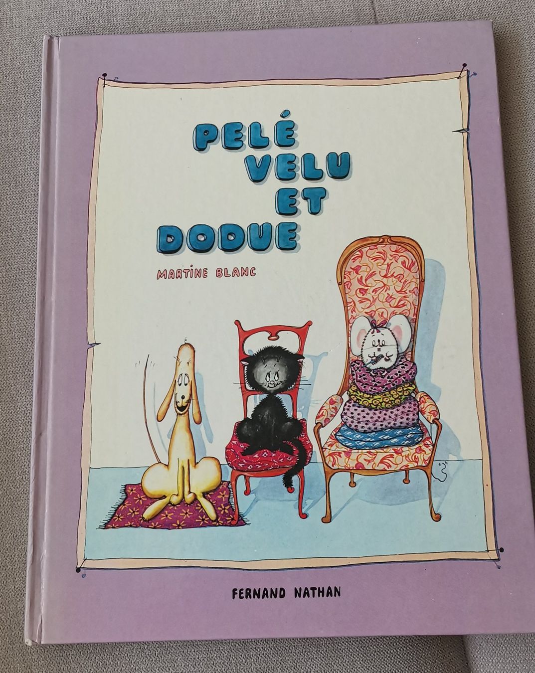 Bücher: Pelé Velu et Dodue - Martine Blanc – Gebraucht aus Genève von Somethingwicked