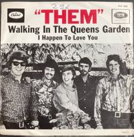 THEM - WALKING IN THE QUEENS GARDEN / I HAPPEN TO LOVE YOU
