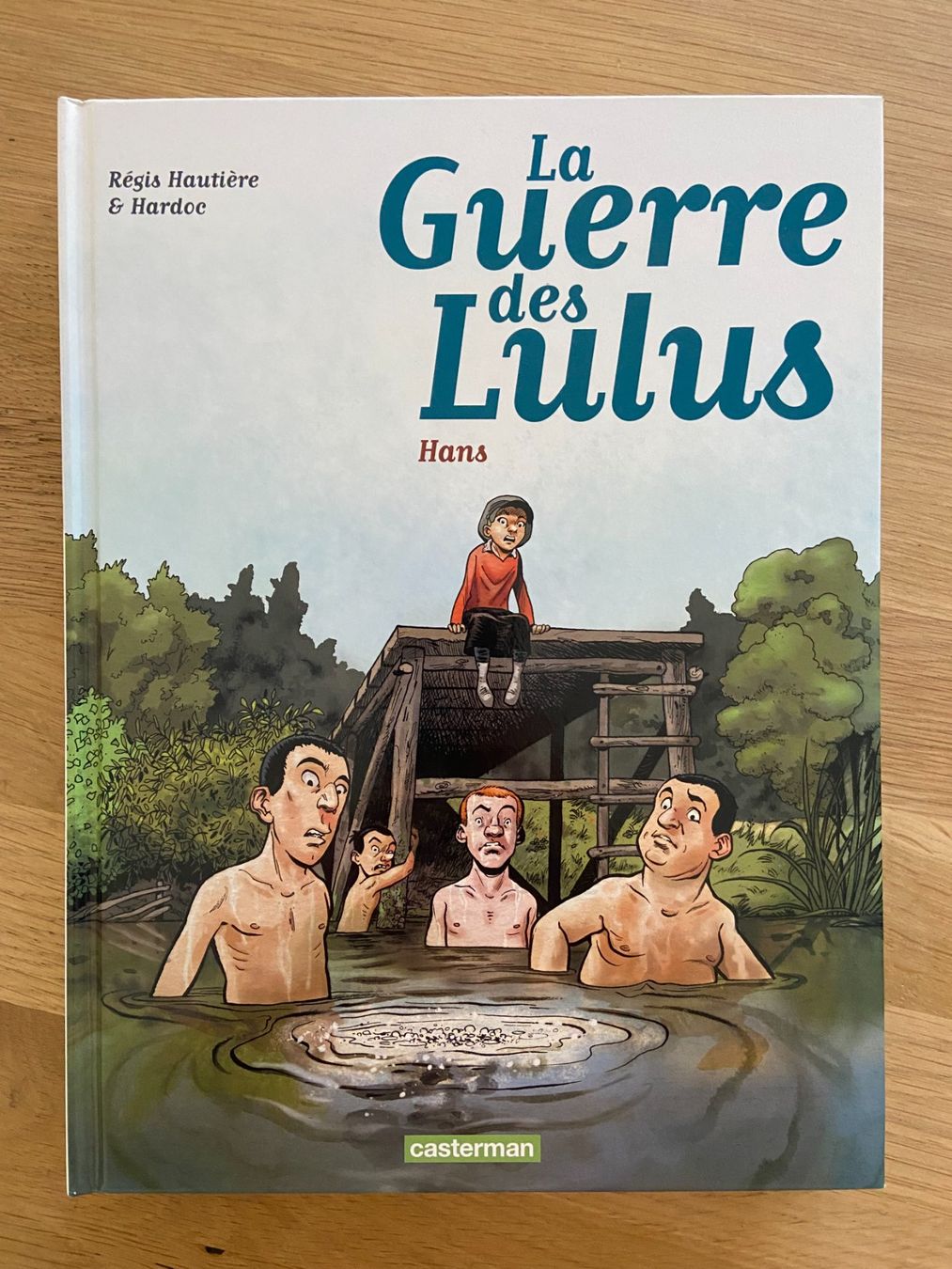 Comics: LA GUERRE DES LULUS / TOME 2 / HANS – Gebraucht aus Corcelles-près-Payerne von 1562Comics