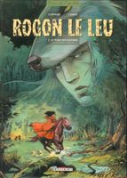 Rogon le Leu 5. Le temps des bâtards  *Convard et  Cosset EO