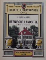 Bernische Landsitze (Jegenstorf, Oberried/Belp, Toffen, etc.