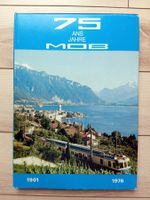75 Ans Jahre  MOB 1901-1976