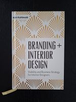 Branding + Interior Design Buch Kim Kuhteubl