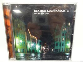 Sektion Kuchichäschtli - nur so am rand - CD Top Zustand!