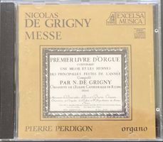 NICOLAS DE GRIGNY / PIERRE PERDIGON - MESSE - PREMIER LIVRE