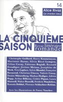 La Cinquième Saison: Alice Revaz - Le chardon bleu