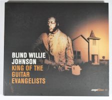 CD: BLIND WILLIE JOHNSON - King Of The Guitar Evangelists