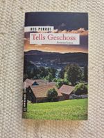 Tells Geschoss von Res Perrot