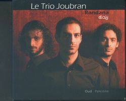 Randana - Le Trio Joubran