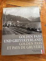 Golden Pass et Pays de la Gruyère
