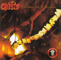 CD/ CRISIS : Like Sheep Led To Slaughter (2004) METALCORE