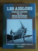 Les Aiglons - Combats Aériens de la Drole de Guerre 1939-40