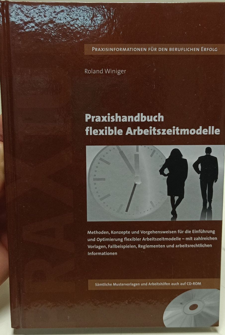 Libri: Praxishandbuch flexible Arbeitszeitmodelle(em76) – Usato da Künten venduto da Schnaepplihuus