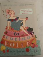 Italienisches Kochbuch: La Cucina Dolce - Süssspeisen!