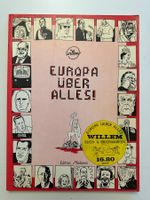 EUROPA ÜBER ALLES - WILLEM - EDITION MODERNE