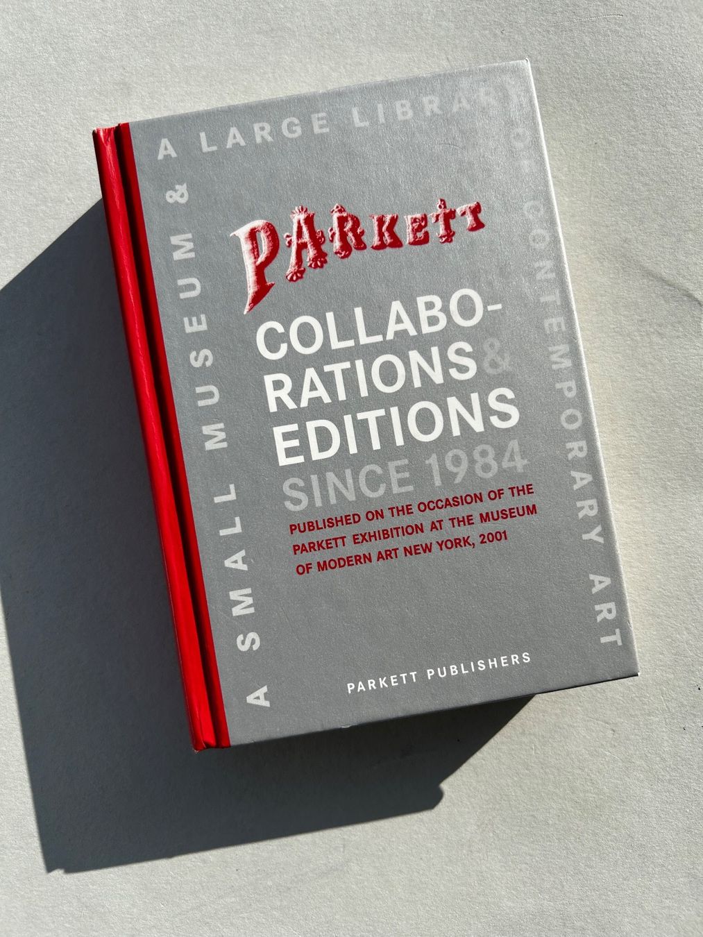 Libri: Parkett: Collaborations & Editions since 1984 Buch – Usato da Zürich venduto da Coffeetable88