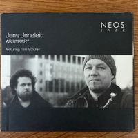 Jens Joneleit – Arbitrary (CD NEOS Jazz) Tom Schüler